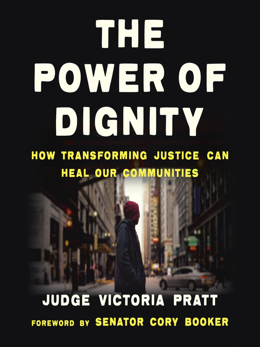 Title details for The Power of Dignity by Judge Victoria Pratt - Available